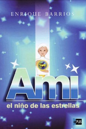 [Ami 01] • Ami, el niño de las estrellas